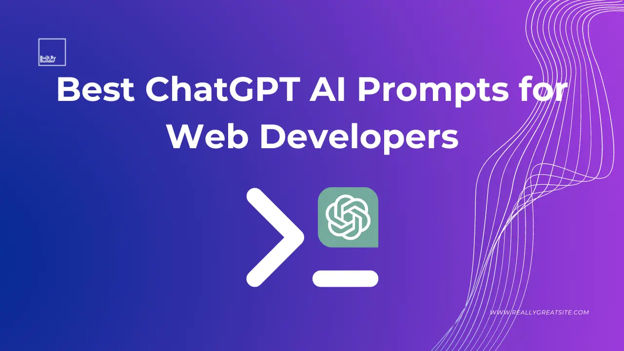 Best ChatGPT AI Prompts for Web Developers