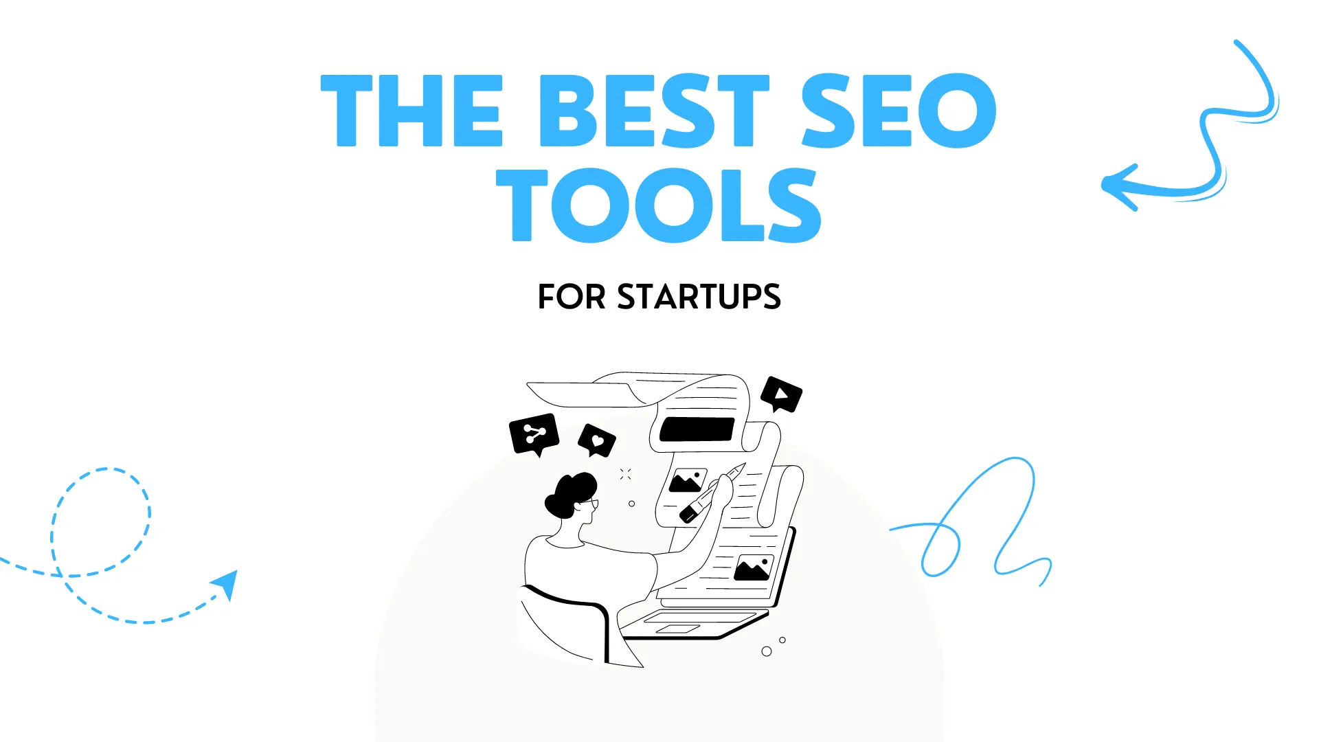 The Best SEO Tools for Startups